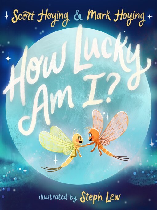 Title details for How Lucky Am I? by Scott Hoying - Available